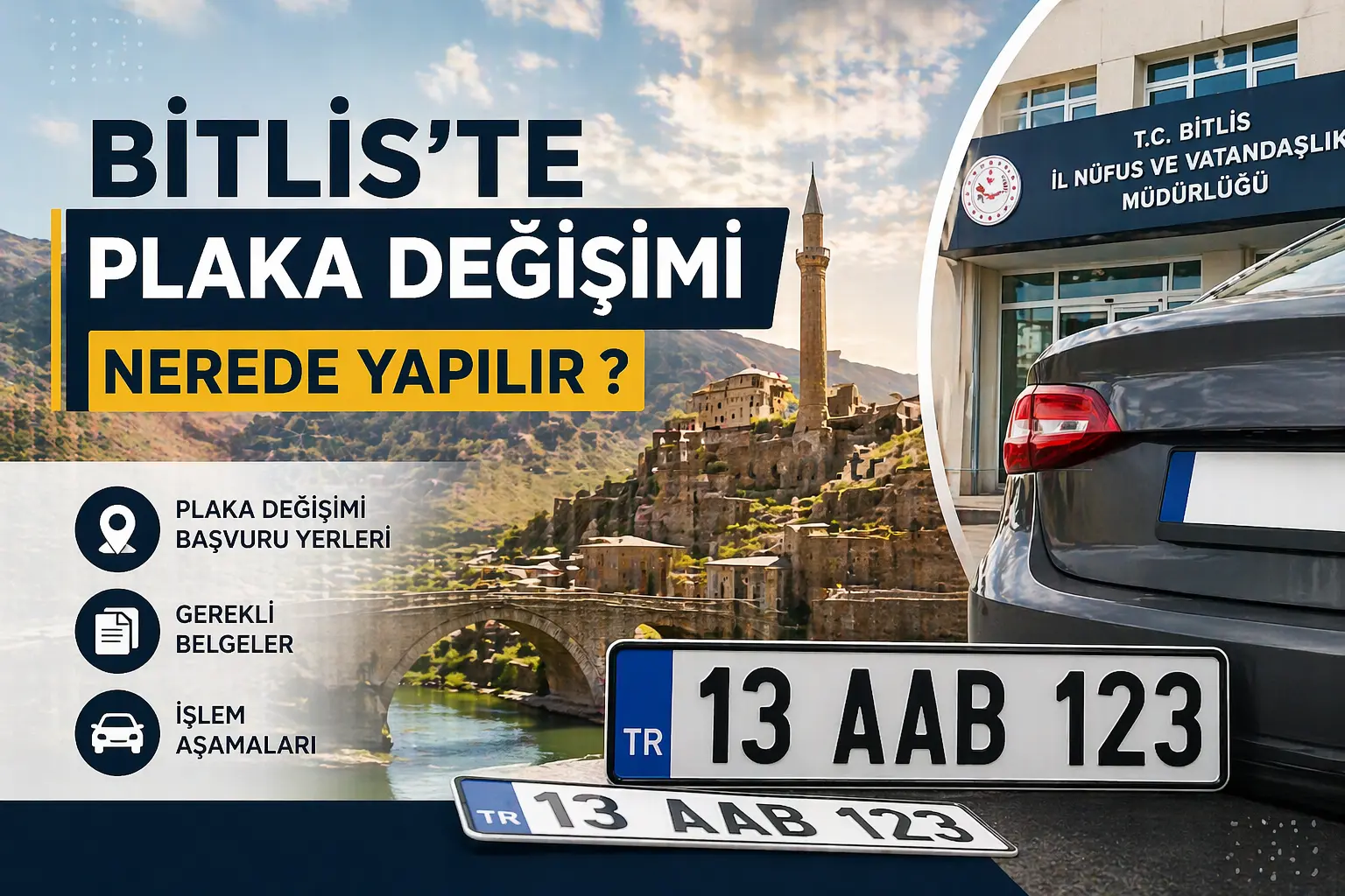 Bitlis’te Plaka Değişimi Nerede Yapılır ?